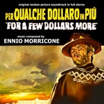 Ennio Morricone - Per Qualche Dollaro In Più