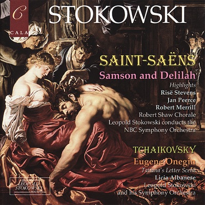 Saint-Saëns: Highlights from Samson and Delilah - Tchaikovsky: Eugene Onegin