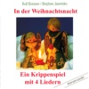 In Der Weihnachtsnacht - Krippenspiel