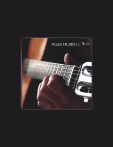Poslechněte si interpreta Ross Hubbell Trio, sledujte hudební videa, přečtěte si životopis, podívejte se na data turné a další informace.