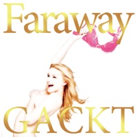 Faraway -Hoshi Ni Negai Wo- EP - GACKT