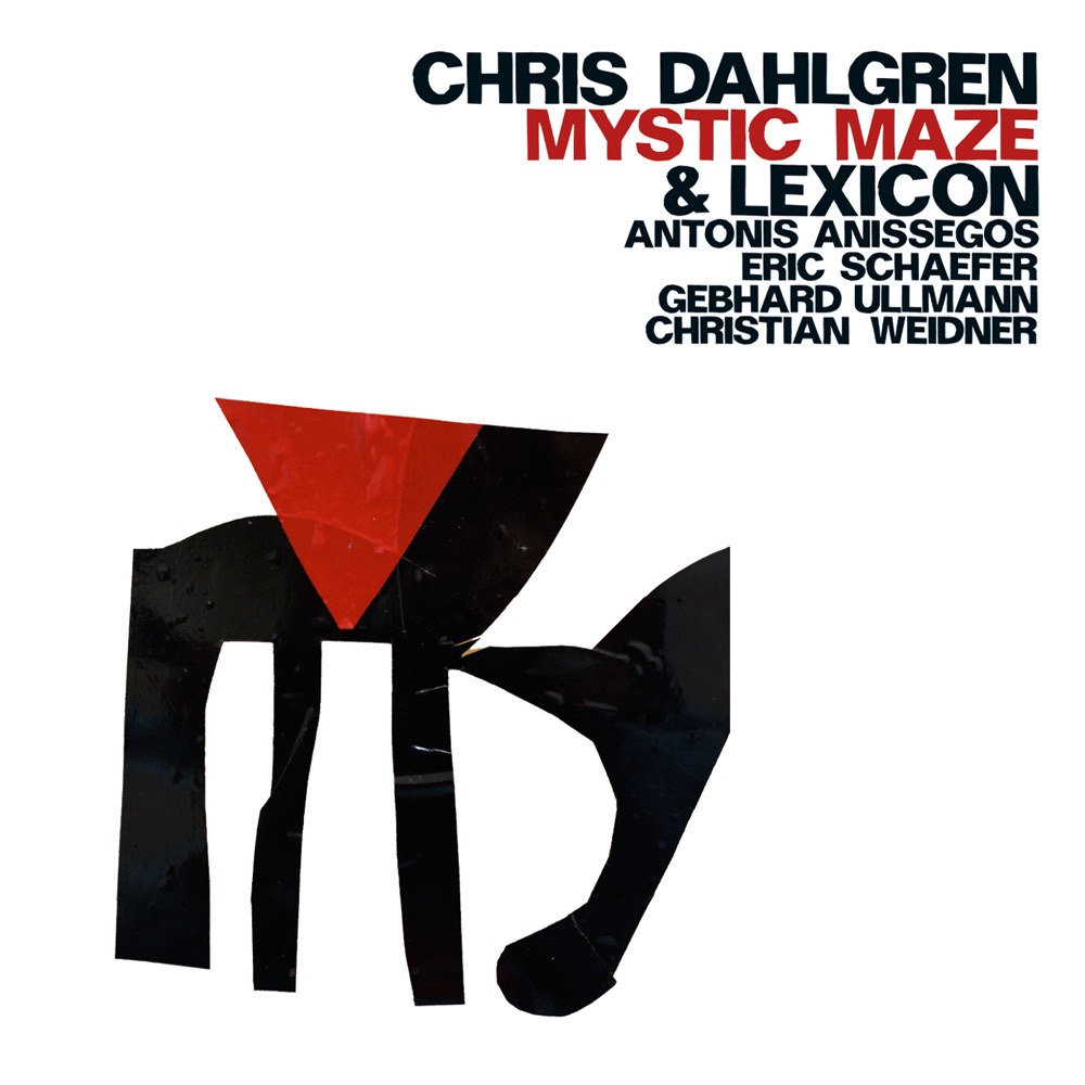 Обложка альбома «Chris Dahlgren Lexicon: Mystic Maze» — Chris Dahlgren Lexicon
