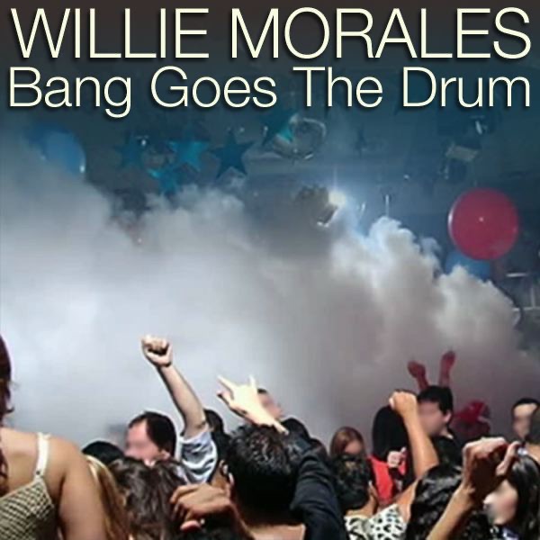 Bang Goes the Drum (Louie Padilla Mix)