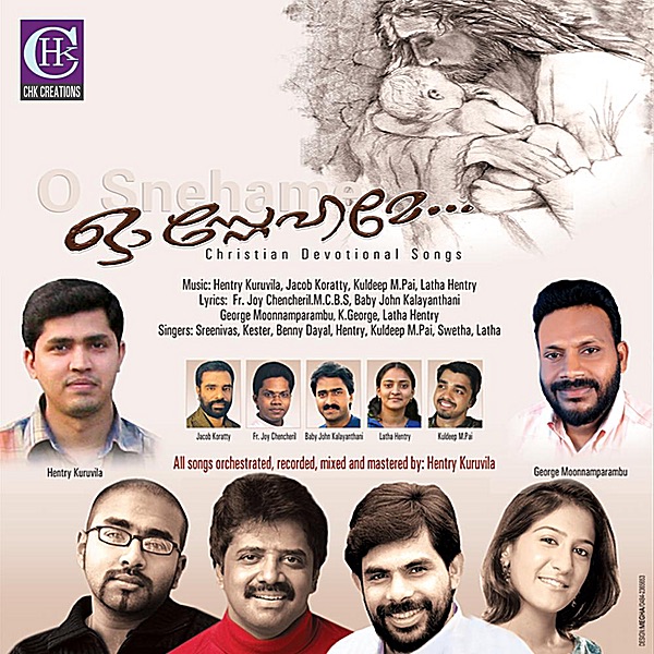 O Snehame (Malayalam Christian Devotional Songs)