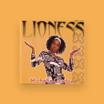 Listen to Michelle Gordon, watch music videos, read bio, see tour dates & more!