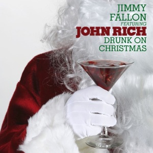 Drunk On Christmas (feat. John Rich) [Live] - Single