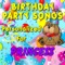 Happy Birthday to Princess (Princesse) - Personalized Kid Music lyrics