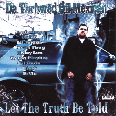 Let the Truth Be Told