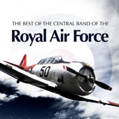 The Best of the Central Band of the Royal Air Force artwork