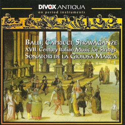 Chamber Music (Italian 17Th Century) - Merula, T. - Frescobaldi, G.A. - Marini, B. - Farina, C. - Vitali, G.B. (Sonatori De La Gioiosa Marca)