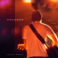 Because - Aaron Keyes