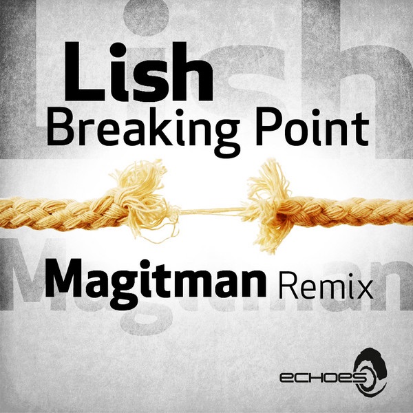 Обложка альбома «Breaking Point - Magitman Remix» — Lish