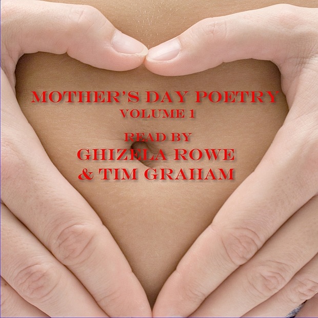 Обложка альбома «Mother's Day - Volume 1» — Ghizela Rowe & Tim Graham