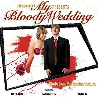 My Bloody Wedding (Original Motion Picture Soundtrack)