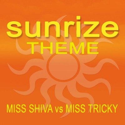 Sunrize Theme (Miss Shiva Vs. Miss Tricky)