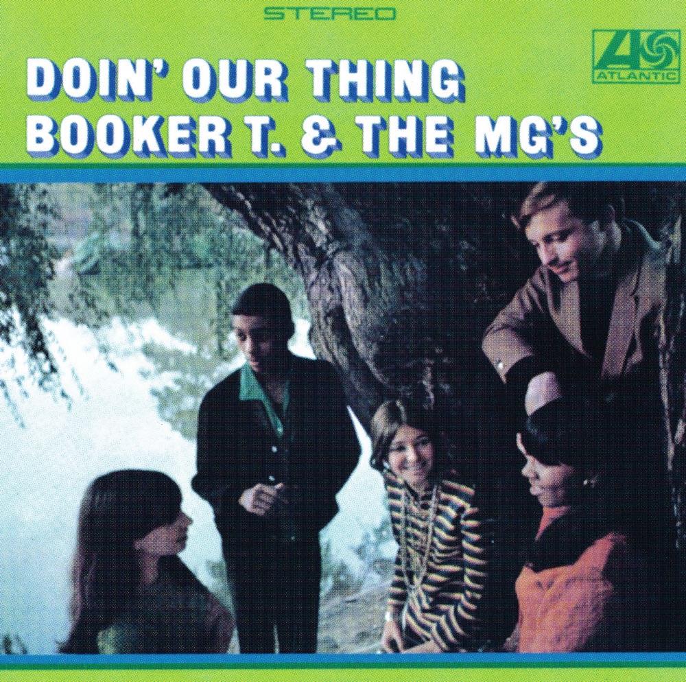Обложка альбома «Doin' Our Thing» — Booker T. & The M.G.'s