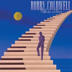 Where Is Love (ホエア・イズ・ラヴ) - Bobby Caldwell