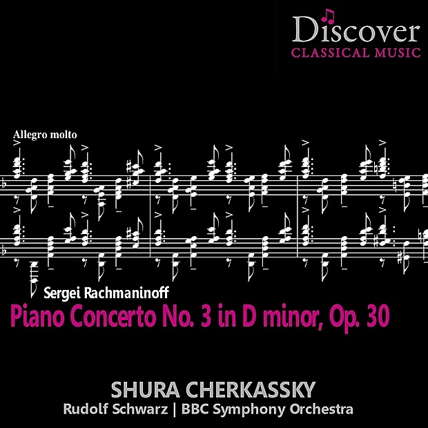Обложка альбома «Rachmaninov: Piano Concerto No. 3 in D Minor, Op. 30» — Shura Cherkassky, BBC Symphony Orchestra & Rudolf Schwarz