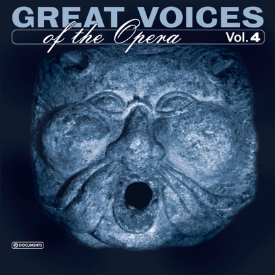 Great Opera Voices, Vol. 4 (1916-1926)