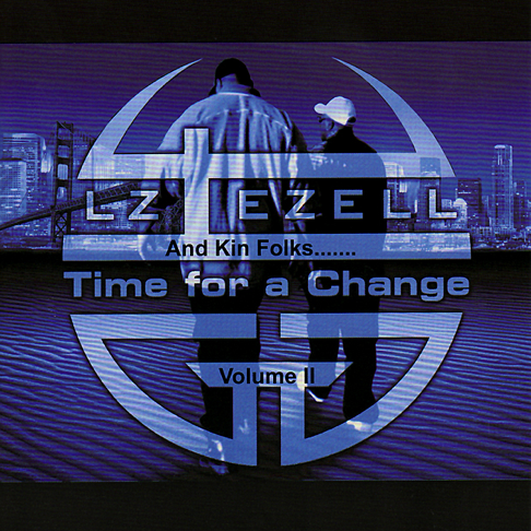 洋楽 LZ & Ezell / Time For A Change Ezell - Apple Music