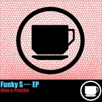 Funky Shit EP - Single - Alan & Passhe