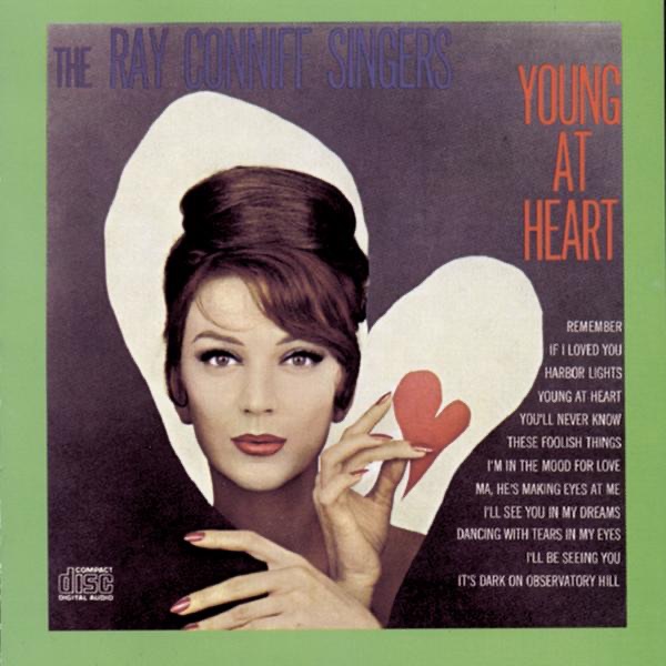 Обложка альбома «Young At Heart» — The Ray Conniff Singers