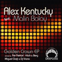 Alex Kentucky - Golden Crown (feat. Malin Bolay)
