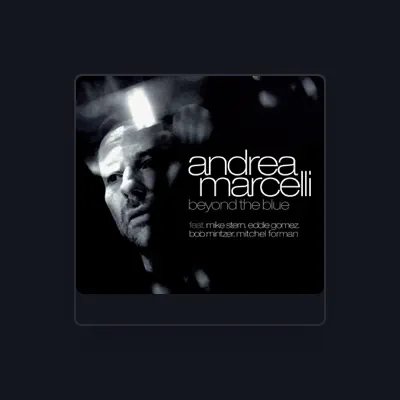 Listen to Andrea Marcelli, watch music videos, read bio, see tour dates & more!