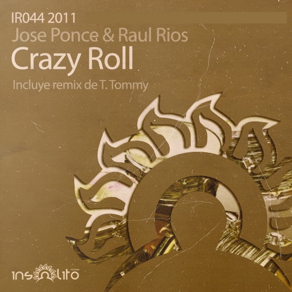 Crazy Roll - Single - Jose Ponce & Raul Rios