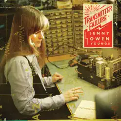 Transmitter Failure (Bonus Track Version) - Jenny Owen Youngs