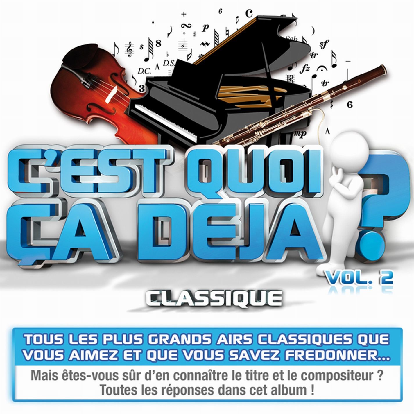 C'est quoi ça déjà ? - Classique, vol. 2