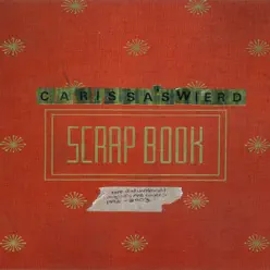 Scrap Book - Carissa's Wierd