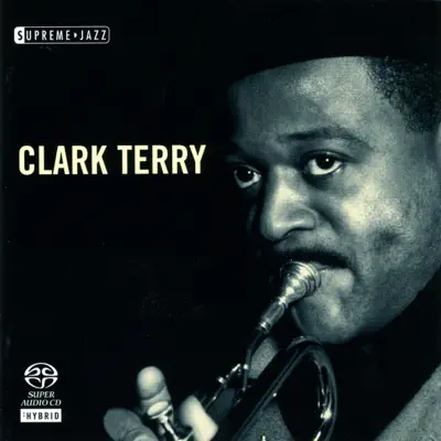 Supreme Jazz - Clark Terry - Clark Terry Supreme Jazz - Clark Terry - Clark Terry