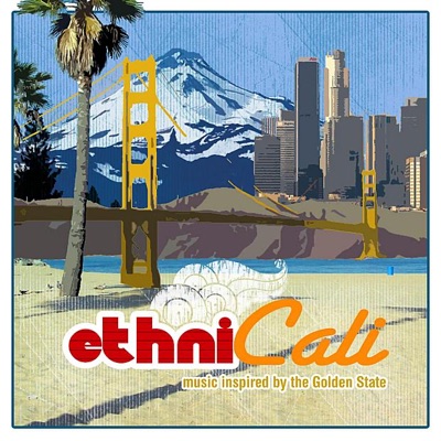 EthniCali: Music Inspired By the Golden State