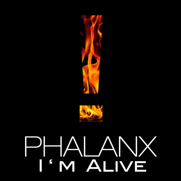 I'm Alive (DJ Manian Remix) — Phalanx
