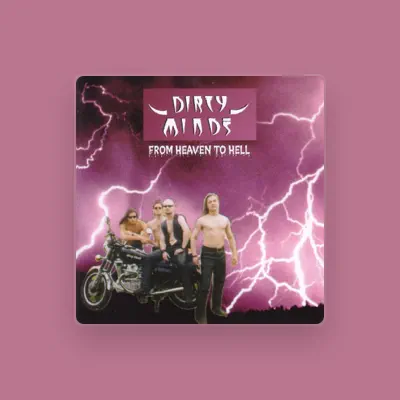 Listen to Dirty Minds, watch music videos, read bio, see tour dates & more!