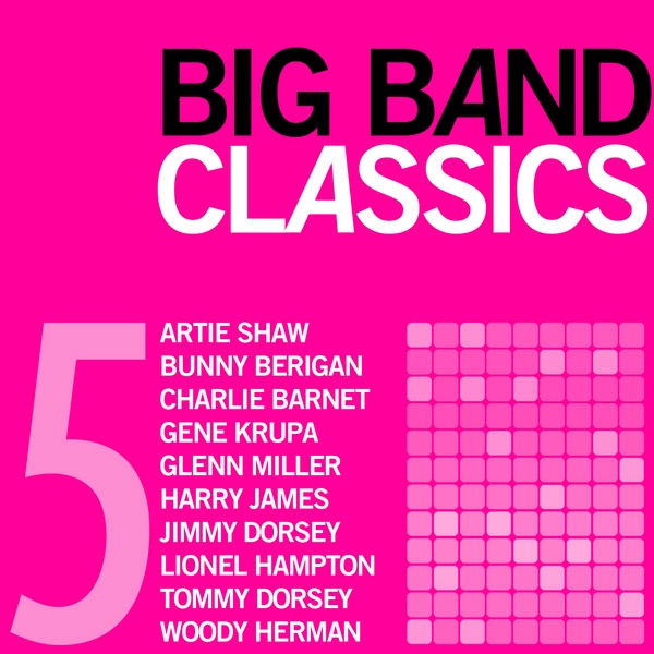 Big Band Classics (Volume 5)