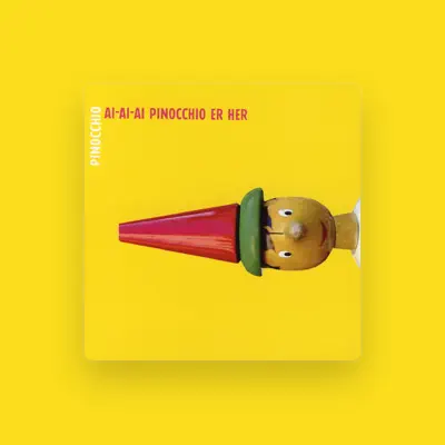 Listen to Pinocchio, watch music videos, read bio, see tour dates & more!