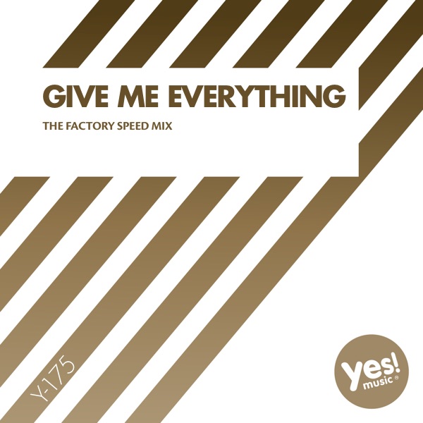 Give Me Everything