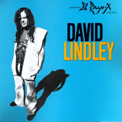 El Rayo-X - David Lindley El Rayo-X - David Lindley