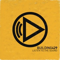 Listen to the Sound - Building 429