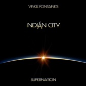 Vince Fontaine's Indian City - Thunderbirds Are Coming