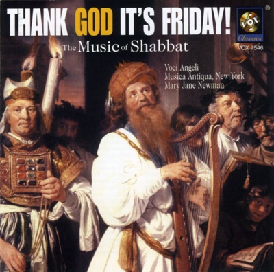 Thank God It's Friday! The Music of Shabbat