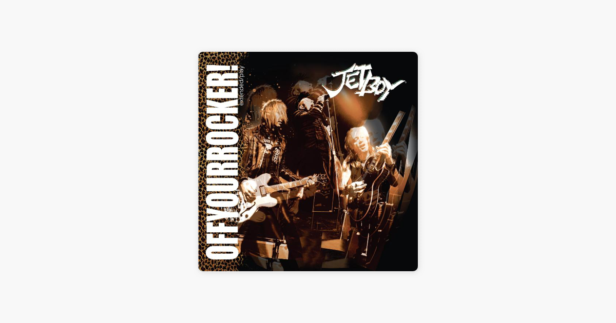‎Off Your Rocker by Jetboy on Apple Music