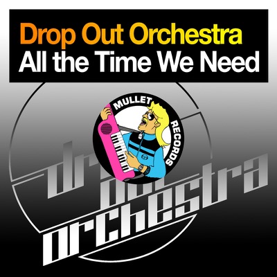 All the Time We Need (Remixes)