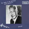 Ray Noble and His American Dance Orchestra - Medley - According To The Way I Love You - A Fountain In Havana