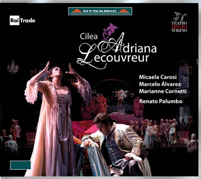 Cilea: Adriana Lecouvreur