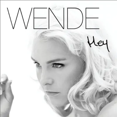 Listen to Hey - Single by Wende