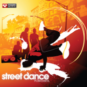 Cover art for Street Dance Workout Mix (60 Min Non-Stop Workout Mix) [Multi BPM] by Power Music Workout