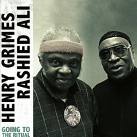 Going to the Ritual - Henry Grimes & Rashied Ali